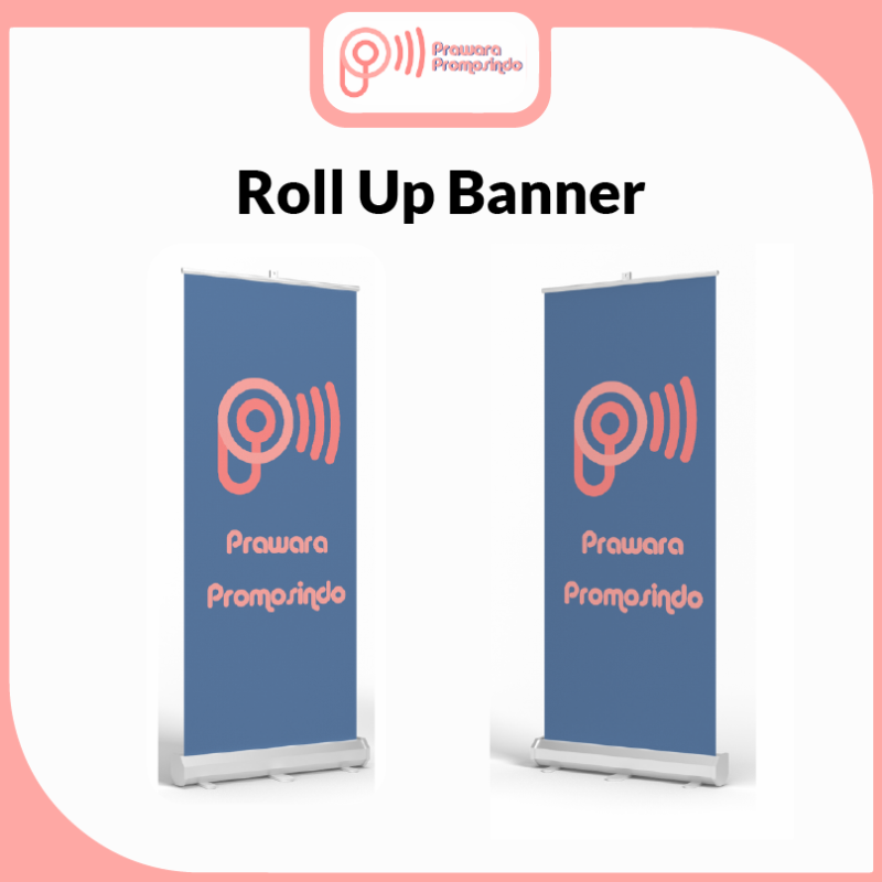 Supplier Roll Up Banner Prawara Promosindo