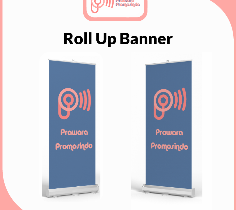 Supplier Roll Up Banner Prawara Promosindo