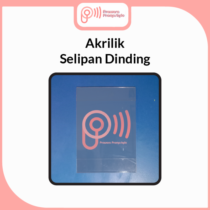 Supplier Akrilik Selipan Dinding Prawara Promosindo